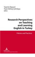 Research Perspectives on Teaching and Learning English in Turkey