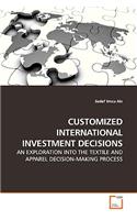 Customized International Investment Decisions