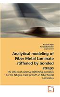 Analytical modeling of Fiber Metal Laminate stiffened by bonded straps