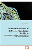 Numerical Solution of Different Foundation Problems