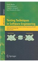 Testing Techniques in Software Engineering: Second Pernambuco Summer School on Software Engineering, PSSE 2007, Recife, Brazil, December 3-7, 2007, Revised Lectures(6153 Lecture Notes in Computer Science)