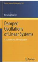 Damped Oscillations of Linear Systems: A Mathematical Introduction