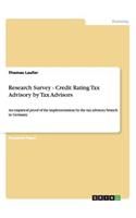 Research Survey - Credit Rating Tax Advisory by Tax Advisors