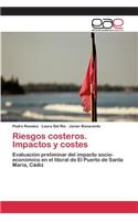 Riesgos costeros. Impactos y costes