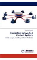 Dissipative Networked Control Systems