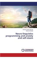 Neuro-linguistics programming and anxiety and self-steem