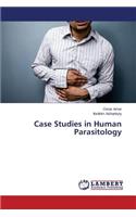 Case Studies in Human Parasitology