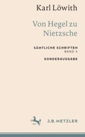 Karl Löwith: Von Hegel Zu Nietzsche