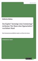 Das Kapitel "Atemzüge eines Sommertags" im Roman "Der Mann ohne Eigenschaften" von Robert Musil: Eine literaturwissenschaftliche Analyse zur Poesie des Atems