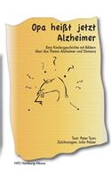 Opa heißt jetzt Alzheimer