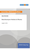 Branchenreport Medizin & Pharma