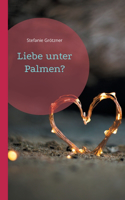 Liebe unter Palmen?