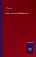 Farragut and our Naval Commanders