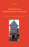 Die schönsten Fachwerkhäuser in Hessen