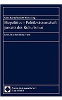 Biopolitics - Politikwissenschaft Jenseits Des Kulturismus