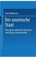 Der Anomische Staat