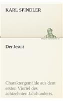 Der Jesuit