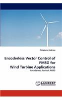 Encoderless Vector Control of Pmsg for Wind Turbine Applications