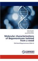 Molecular characterizations of Begomoviruses Isolated from a weed