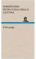 Il Re prega: (German)