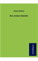 Der Sch Ne Valentin