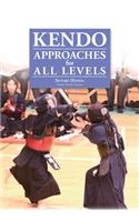 Kendo - Approaches for All Levels
