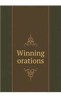 Winning orations