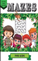 Mazes Activity Book for Kids