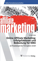 Online Affiliate Marketing: Erfolgsfaktoren und Bedeutung für KMU