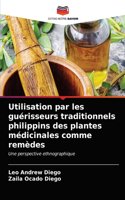 Utilisation par les guérisseurs traditionnels philippins des plantes médicinales comme remèdes