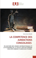 Competence Des Juridictions Congolaises