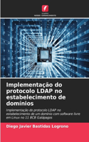 Implementação do protocolo LDAP no estabelecimento de domínios