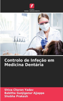 Controlo de Infeção em Medicina Dentária