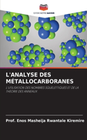 L'Analyse Des Métallocarboranes