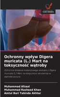 Ochronny wplyw Digera muricata (L.) Mart na toksycznosc watroby