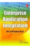 Enterprise Application Integration: An Introduction