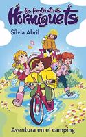 Una aventura en el camping (Las Fantasticas Hormiguets 4)