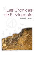 Las Cronicas de El Mosquin