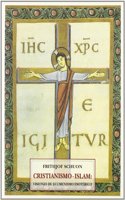 Cristianismo-Islam : visiones de ecumenismo esoterico