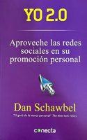 Yo 2.0 / Me 2.0: Guia completa para aprovechar el potencial de los medios sociales en la promocion personal / 4 Steps to Building Your Future