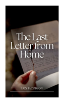 Last Letter from Home