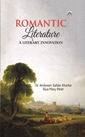Romantic Literature: A Literary Innovation
