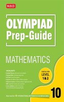 MTG Olympiad Prep-Guide Mathematics Class 10 - Detailed Theory, Self Test with IMO Chapterwise Previous Year Question Paper For SOF 2023-24 Exam MTG Editorial Board