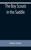 Boy Scouts in the Saddle