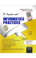Together with Informatics Practices - 12