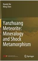 Yanzhuang Meteorite: Mineralogy and Shock Metamorphism