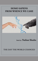 Homo Sapiens: From Whence We Came