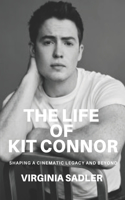 The Life of Kit Connor: Shaping a Cinematic Legacy and Beyond