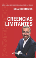 Creencias Limitantes. (Serie cómo pasar de recoger pedidos a vender de verdad)