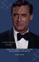 Cary Grant Story
